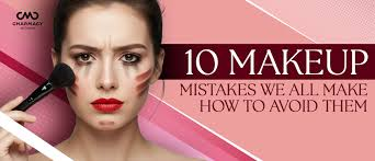 Common Makeup Mistakes and How Professionals Avoid Them